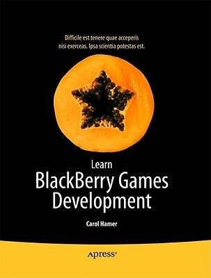 Learn Blackberry Games Development - Carol Hamer,Andrew Davison - cover