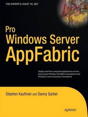 Pro Windows Server AppFabric - Stephen Kaufman,Danny Garber - cover