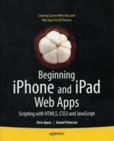 Beginning iPhone and iPad Web Apps: Scripting with HTML5, CSS3, and JavaScript - Chris Apers,Daniel Paterson - cover