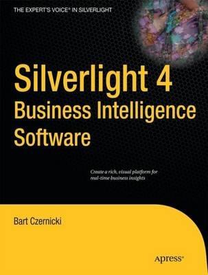 Silverlight 4 Business Intelligence Software - Bart Czernicki - cover