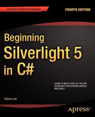 Beginning Silverlight 5 in C# - Robert Lair - cover