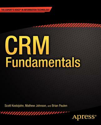 CRM Fundamentals - Scott Kostojohn,Brian Paulen,Mathew Johnson - cover