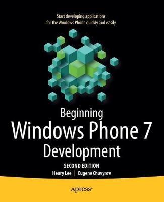 Beginning Windows Phone 7 Development - Henry Lee,Eugene Chuvyrov - cover