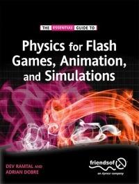 Physics for Flash Games, Animation, and Simulations - Adrian Dobre,Dev Ramtal - cover