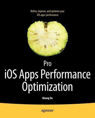 Pro iOS Apps Performance Optimization - Khang Vo - cover
