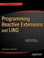 Programming Reactive Extensions and LINQ