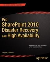 Pro SharePoint 2010 Disaster Recovery and High Availability - Stephen Cummins - cover
