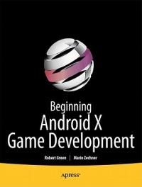 Beginning Android 4 Games Development - Mario Zechner,Robert Green - cover