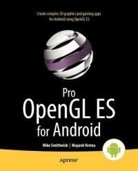 Pro OpenGL ES for Android - Mike Smithwick,Mayank Verma - cover