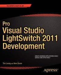 Pro Visual Studio LightSwitch 2011 Development - Tim Leung,Yann Duran - cover