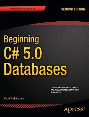Beginning C# 5.0 Databases - Vidya Vrat Agarwal - cover