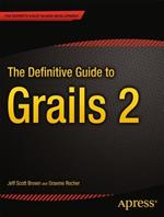The Definitive Guide to Grails 2