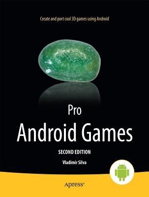 Pro Android Games - Vladimir Silva - cover