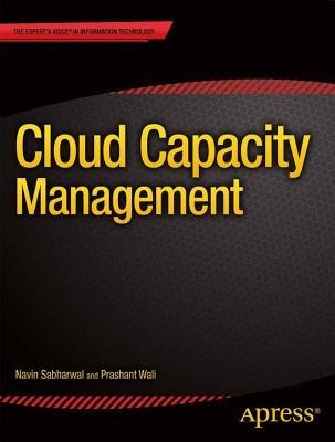 Cloud Capacity Management: Capacity Management - Navin Sabharwal,Prashant Wali - cover