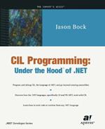 CIL Programming: Under the Hood of .NET