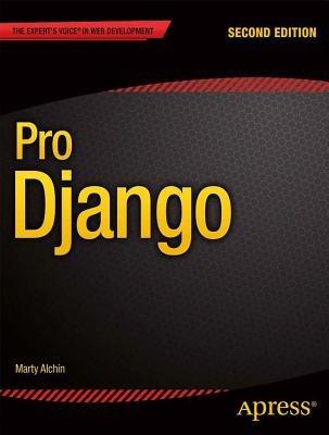 Pro Django - Marty Alchin - cover
