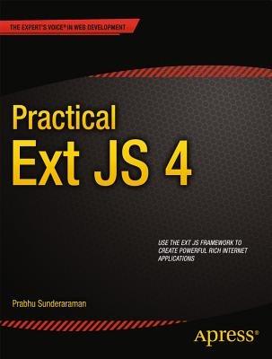 Practical Ext JS 4 - Prabhu Sunderaraman - cover