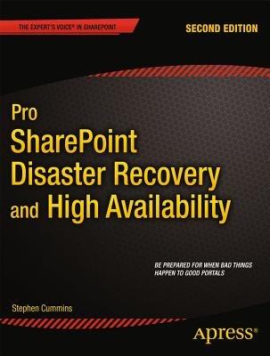 Pro SharePoint Disaster Recovery and High Availability - Stephen Cummins - cover