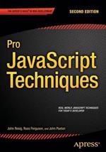 Pro JavaScript Techniques: Second Edition