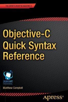 Objective-C Quick Syntax Reference - Matthew Campbell - cover