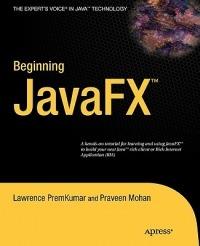 Beginning JavaFX - Lawrence PremKumar,Praveen Mohan - cover