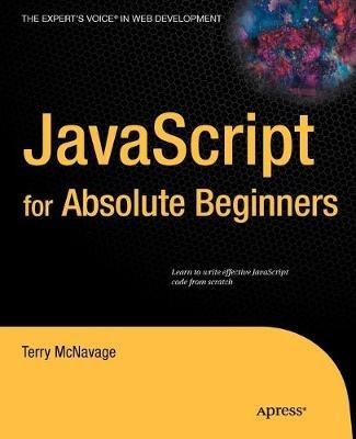 JavaScript for Absolute Beginners - Terry McNavage - cover