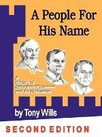 A People For His Name: A History of Jehovah's Witnesses and An Evaluation - Mr. Tony Wills - cover