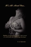 It's All About You... - E. G. Tarnowski - cover