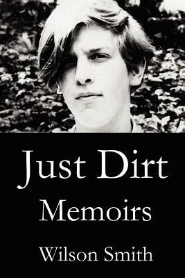Just Dirt - Wilson Smith - cover