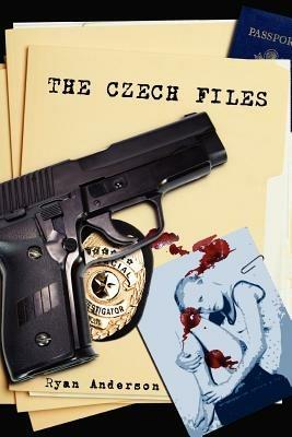 The Czech Files - Ryan Anderson - cover