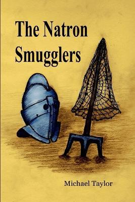 The Natron Smugglers - Michael Taylor - cover