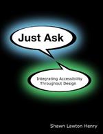 Just Ask: Integrating Accessibility Throughout Design