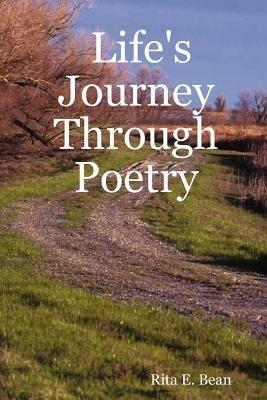 Life's Journey Through Poetry - Rita E. Bean - cover
