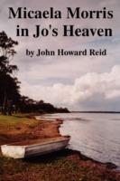 Micaela Morris in Jo's Heaven and Other Stories - John Howard Reid - cover