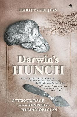 Darwin's hunch: Science, race, and the search for human origins - Christa Kuljian - cover