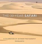 The 30-Year Safari: A Celebration of Getaway Photography