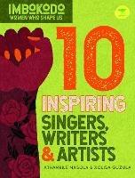 10 Inspiring Singers, Writers & Artists (English) - Athambile Masola,Xolisa Guzula - cover