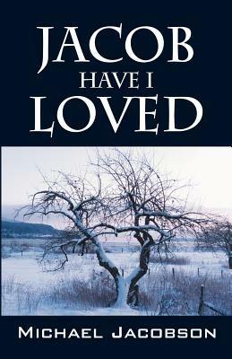 Jacob Have I Loved - Michael Jacobson - cover