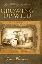 Life and Times of a Ragamuffin: Growing Up Wild