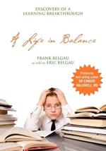A Life in Balance: Discovery of a Learning Breakthrough