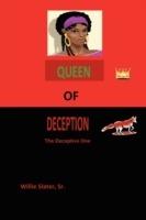 Queen of Deception: The Deceptive One