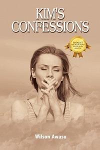 Kim's Confessions - Wilson Awasu - cover