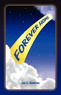 Forever Home - Jan C Hawkins - cover