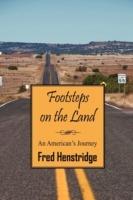 Footsteps on the Land: An American's Journey
