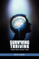 Surviving and Thriving: A Brain Tumor Survivor's Story