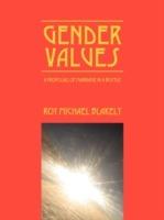 Gender Values: A Proposal of Marriage in a Bottle - Roy Michael Blakely - cover