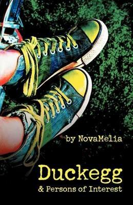 Duckegg: & Persons of Interest - Novamelia - cover