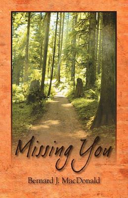 Missing You - Bernard J MacDonald - cover