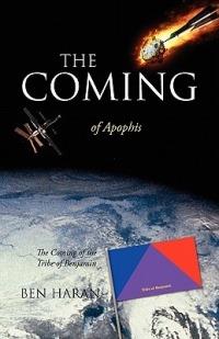 The Coming of Apophis: The Coming of the Tribe of Benjamin - Ben Haran - cover