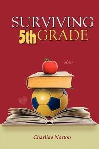 Surviving 5th Grade - Charline Norton - cover